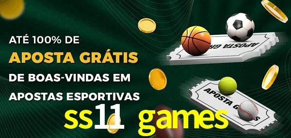 ss11 games Ate 100% de Aposta Gratis